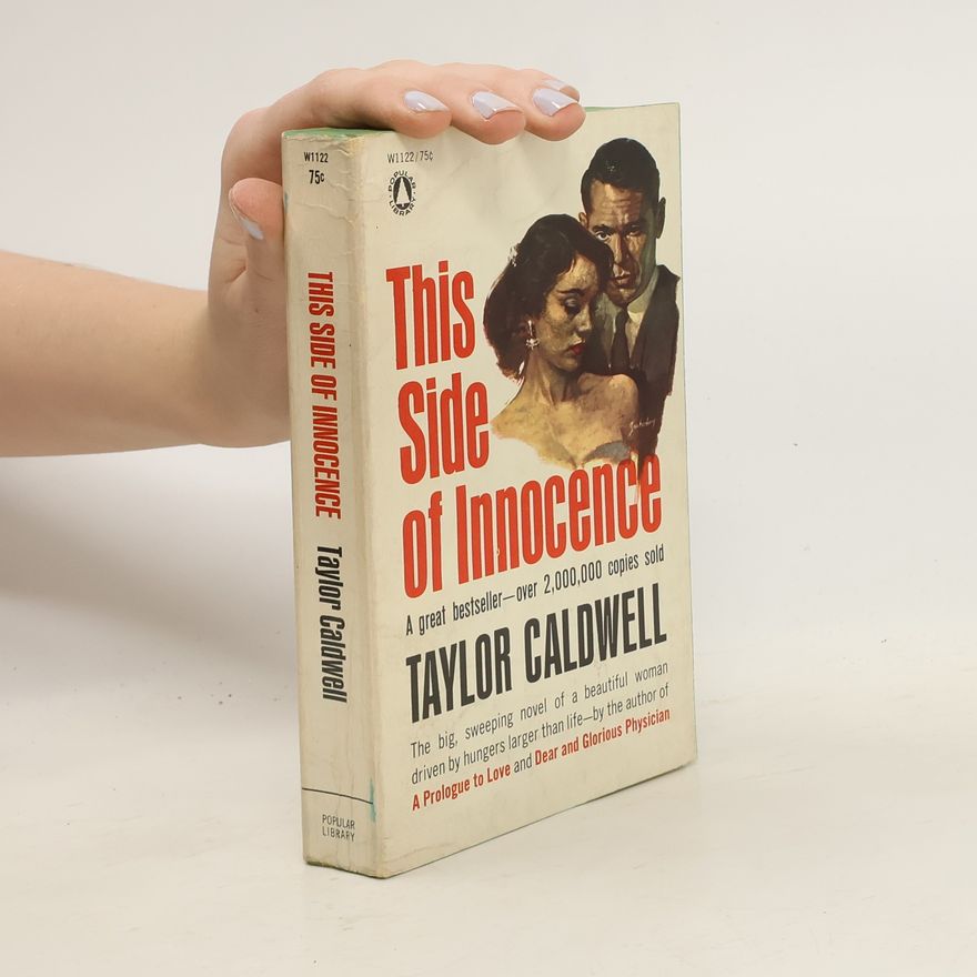 Taylor Caldwell This Side of Innocence