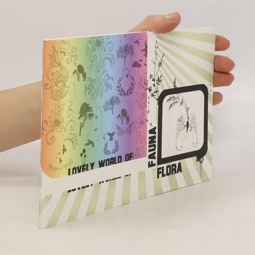 Helena Pecháčková Lovely World of Fauna, Flora
