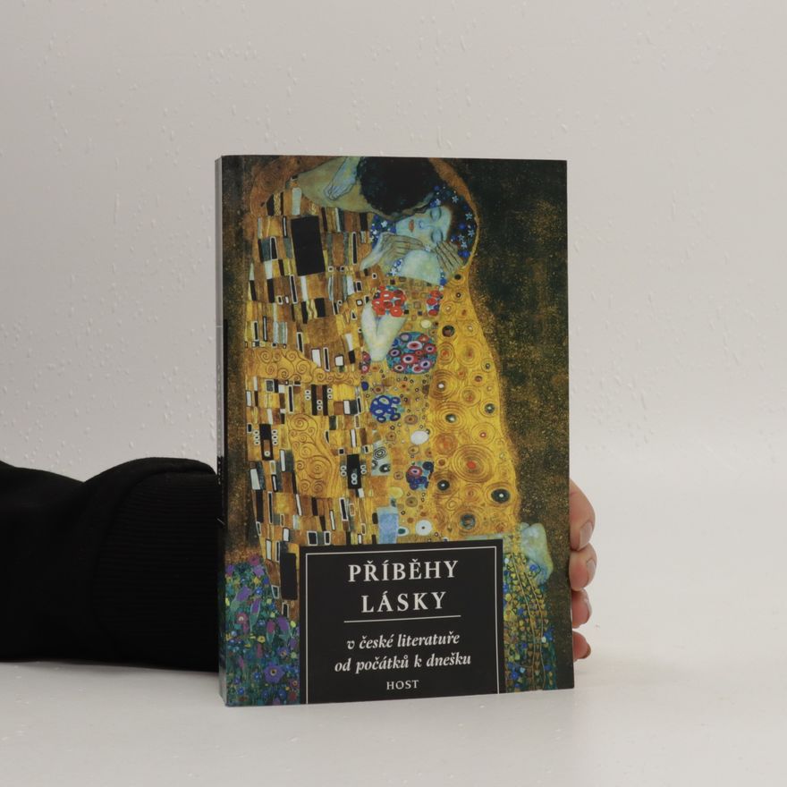 Milan Suchomel Příběhy lásky v české literatuře od počátků k dnešku
