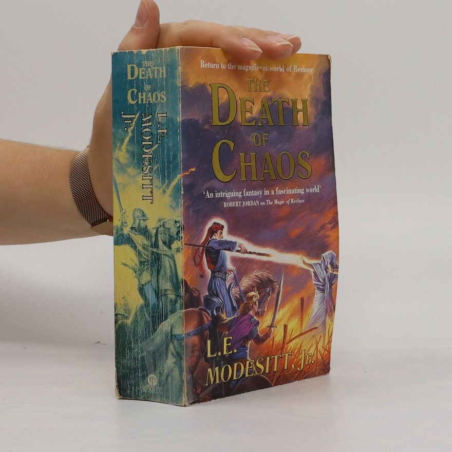 L. E. Modesitt, Jr. The Death of Chaos