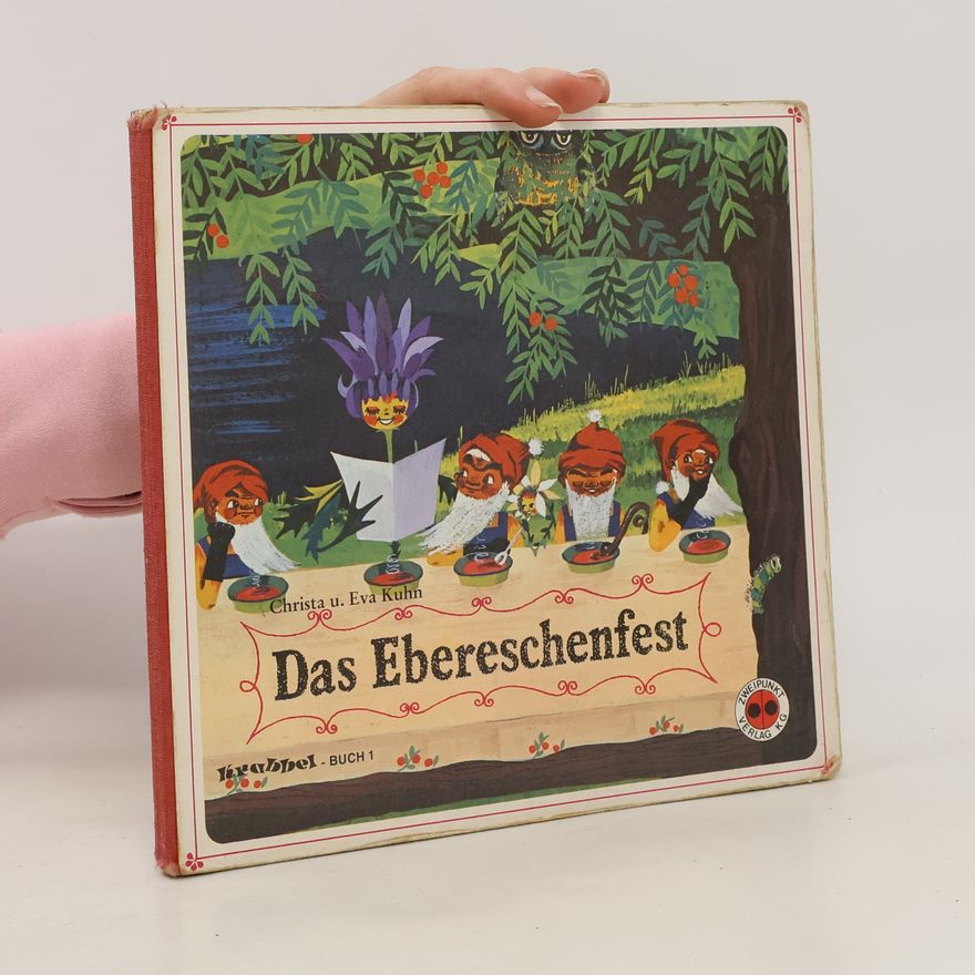 Christa Kuhn Das Ebereschenfest