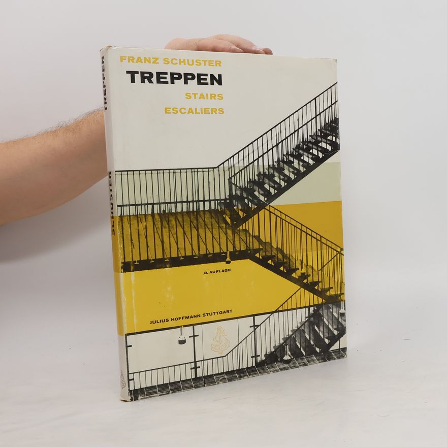 Franz Schuster Treppen. Stairs. Escaliers