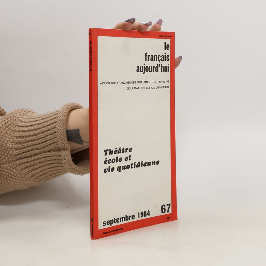 Kolektiv autorů Théâtre école et vie quotidienne 64. 9/1984