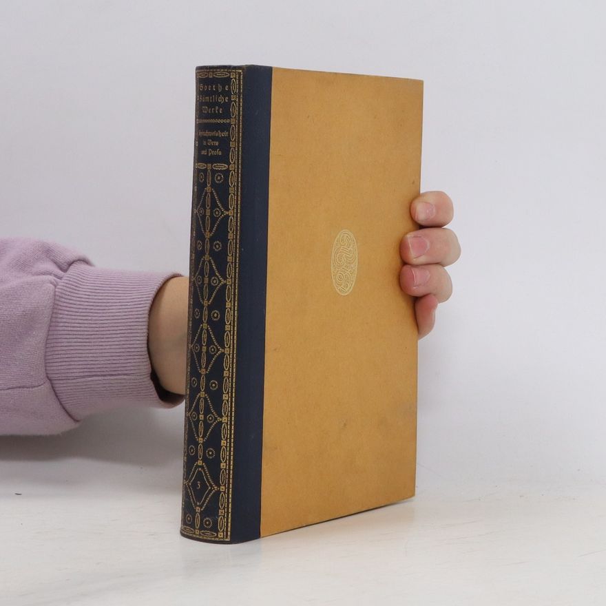 Johann Wolfgang von Goethe Goethe Sämtliche Werke 3