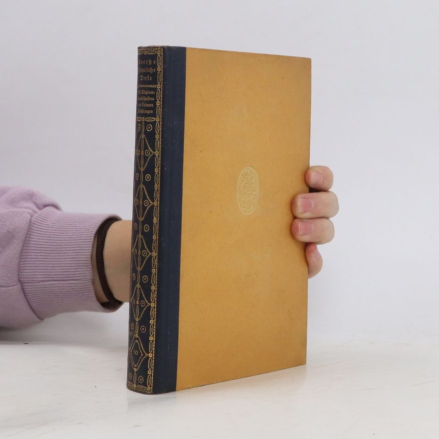 Johann Wolfgang von Goethe Goethe Sämtliche Werke 10