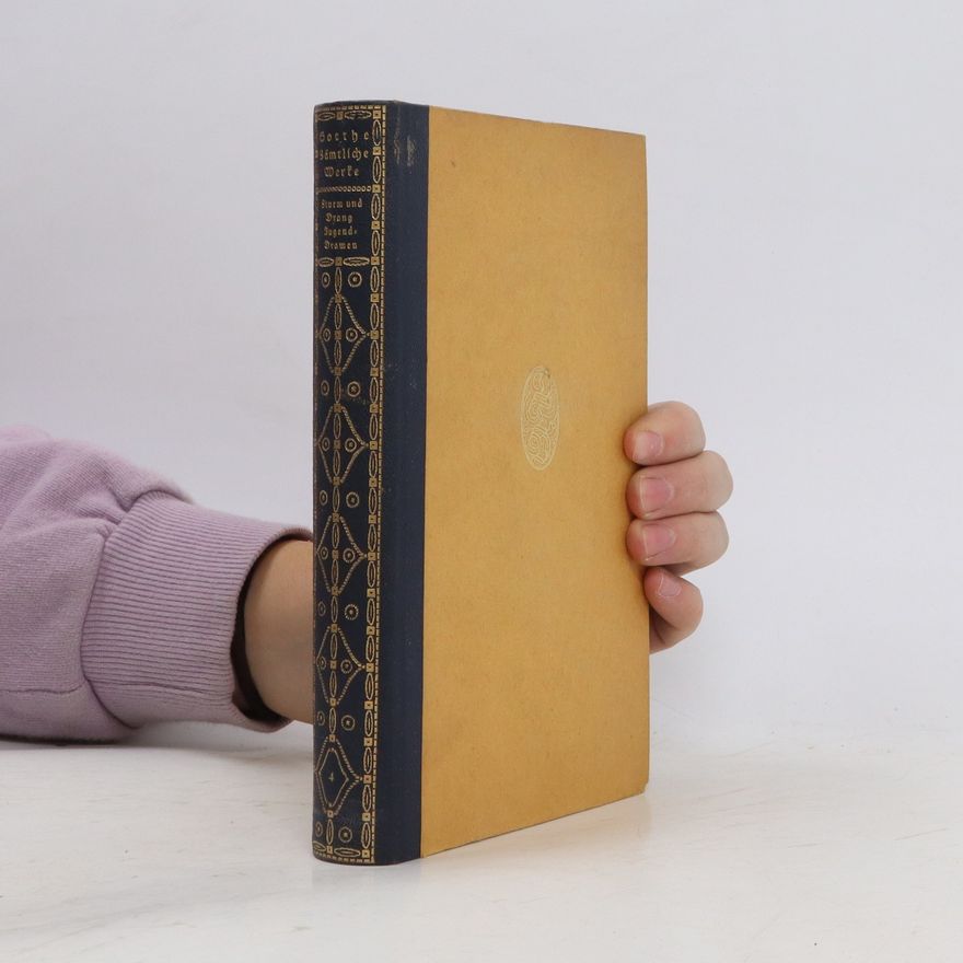 Johann Wolfgang von Goethe Goethe Sämtliche Werke 4