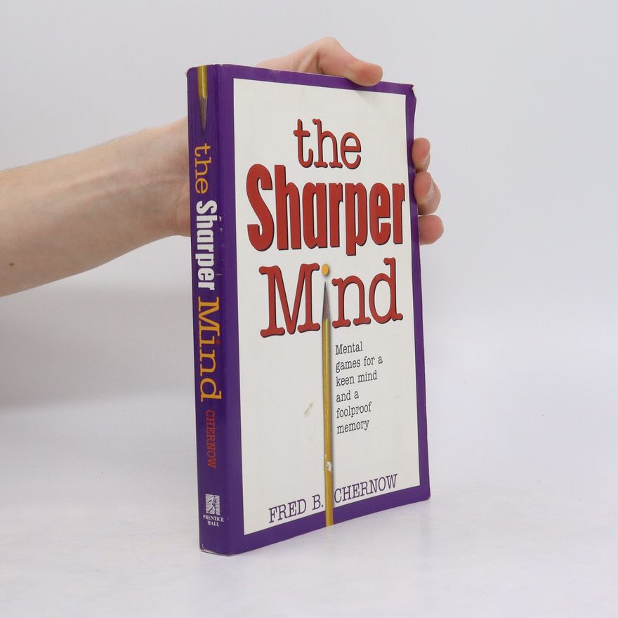 Fred B. Chernow The Sharper Mind