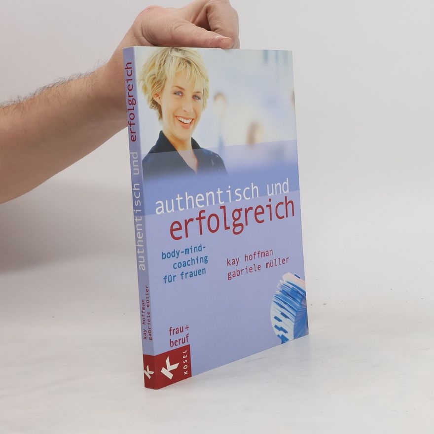 Kay Hoffman Authentisch und erfolgreich