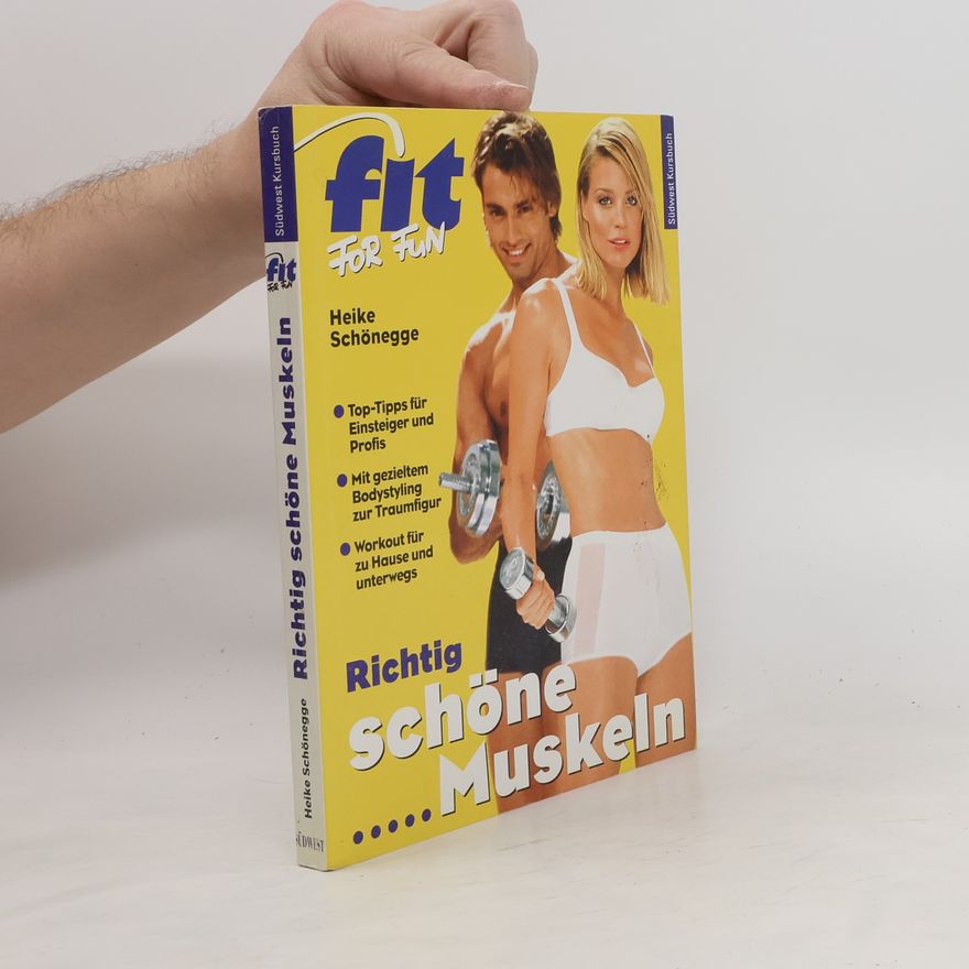 Heike Schönegge Richtig schöne Muskeln