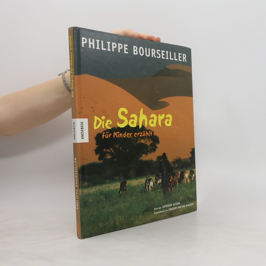 Philippe Bourseiller Die Sahara - für Kinder erzählt