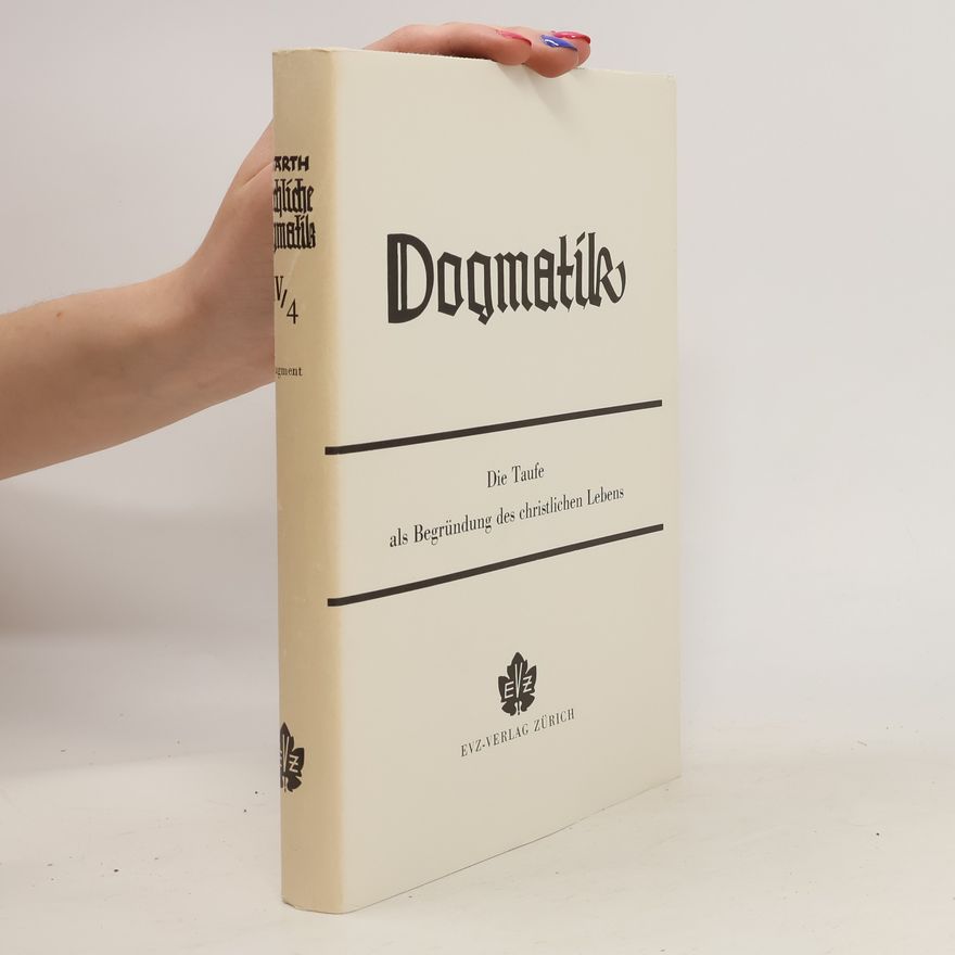 Autorenkollektiv Dogmatik. Die Taufe als Begründung es christlichen Lebens