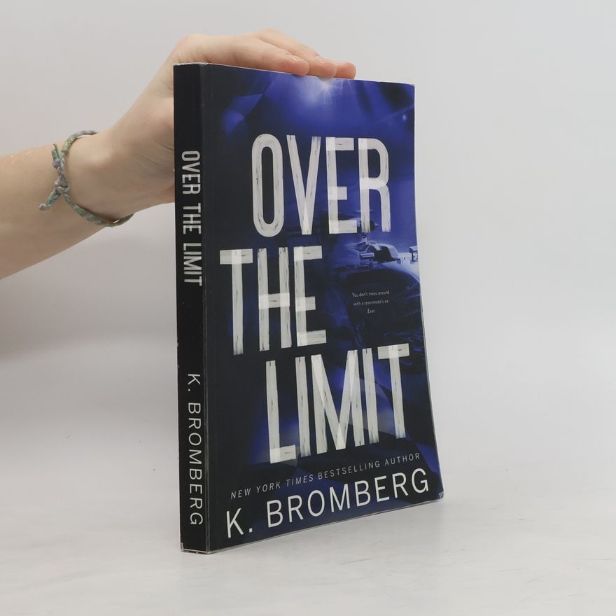 K. Bromberg Over the Limit (Alternate Cover)