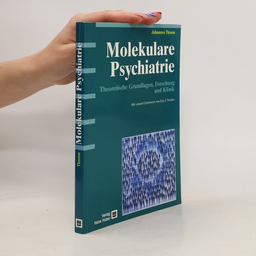 Johannes Thome Molekulare Psychiatrie