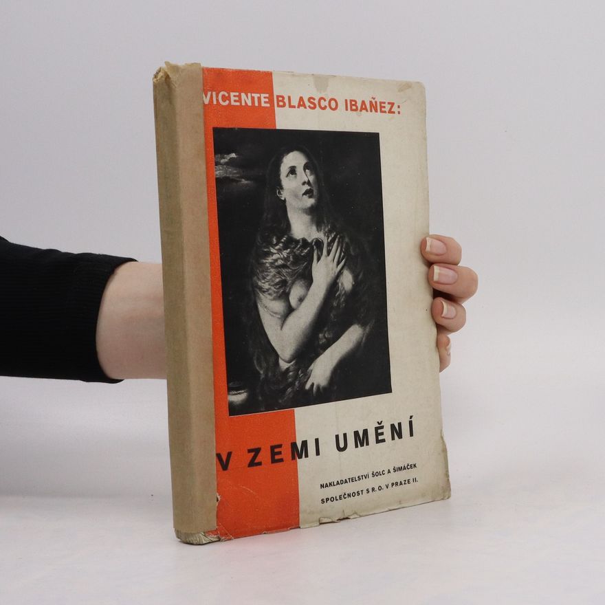 Vicente Blasco Ibáñez V zemi umění