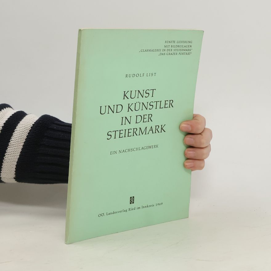 Rudolf List Kunst und Künstler in der Steiermark