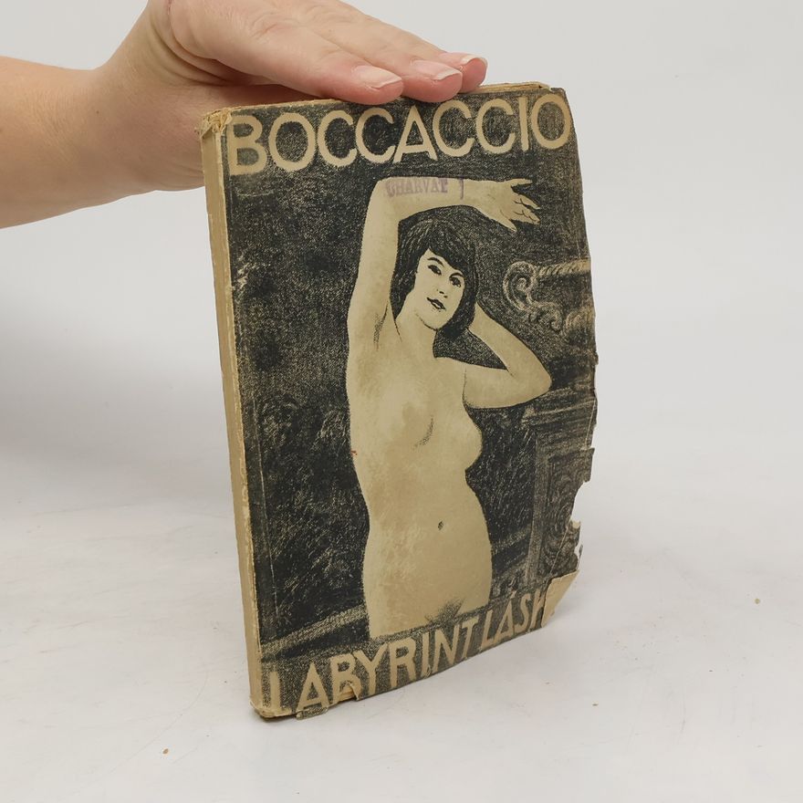 Giovanni Boccaccio Koš aneb Bludiště lásky