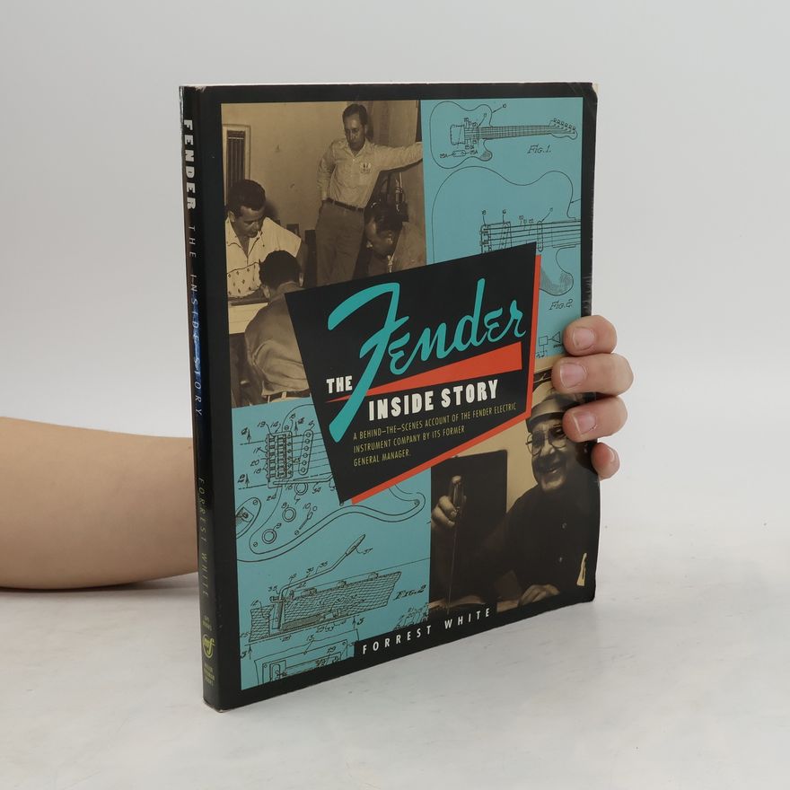 Forrest White Fender: The Inside Story