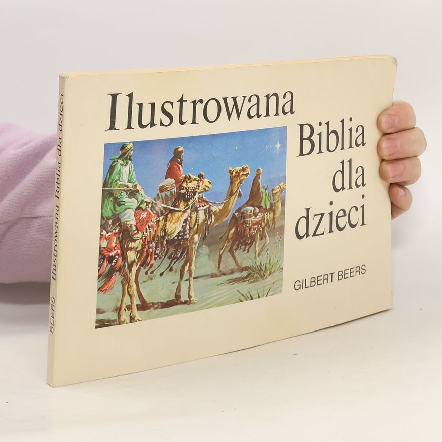 Victor Gilbert Beers Ilustrowana Biblia dla dzieci