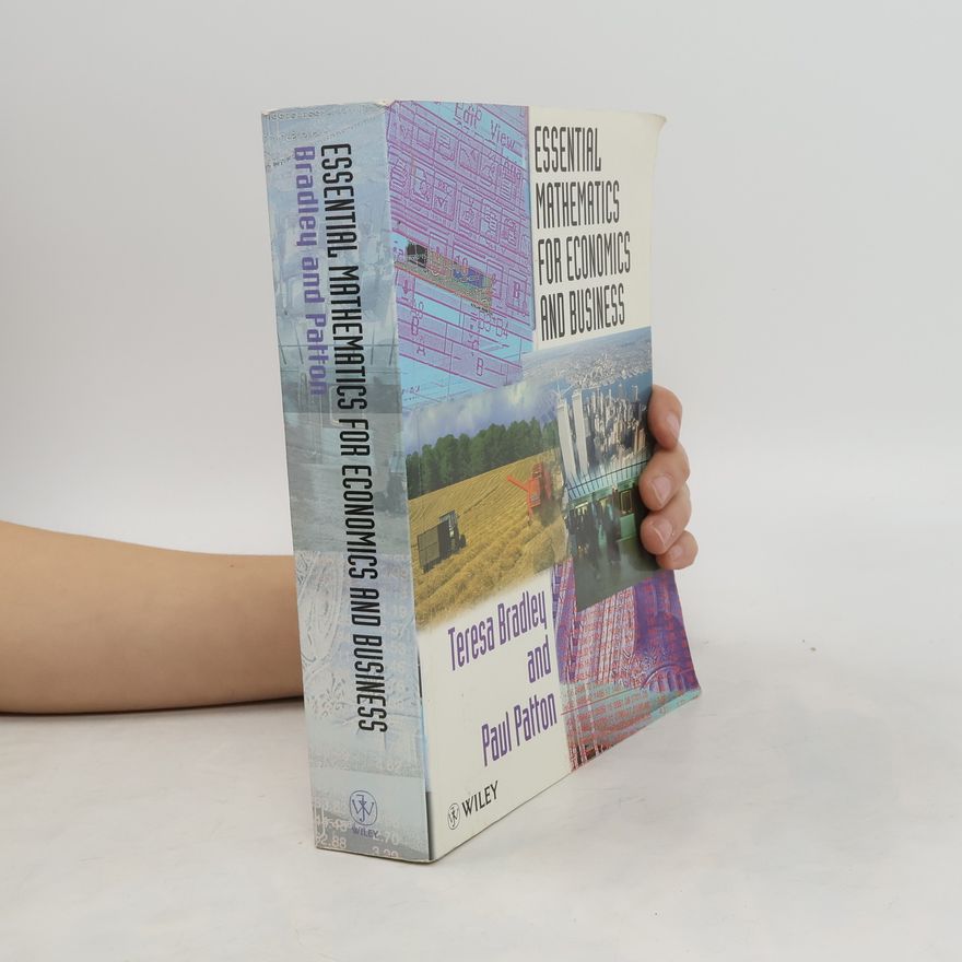 Teresa Bradley Essential Mathematics for Economics and Business
