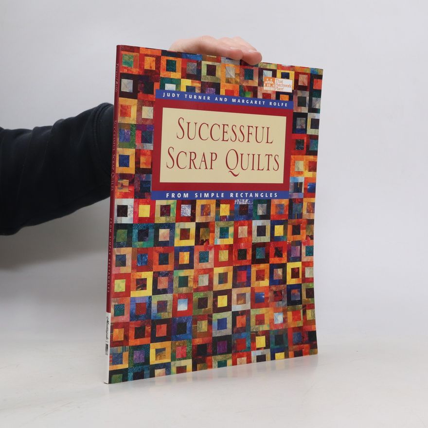 Judy Turner Successful Scrap Quilts