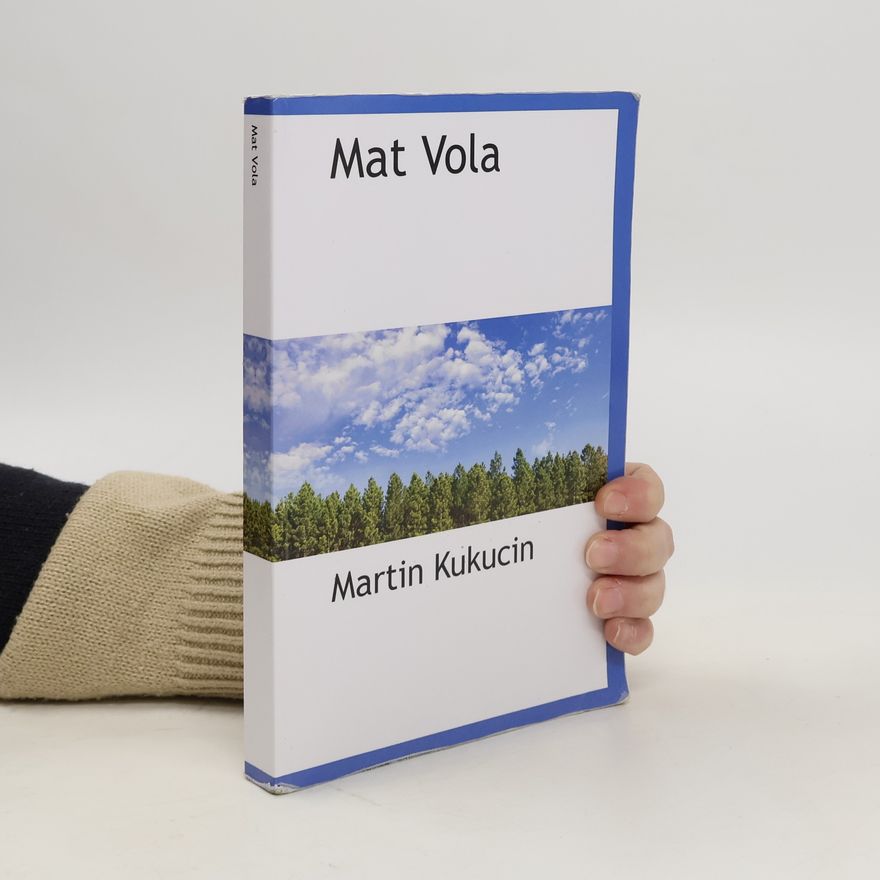 Martin Kukučín Mat Vola