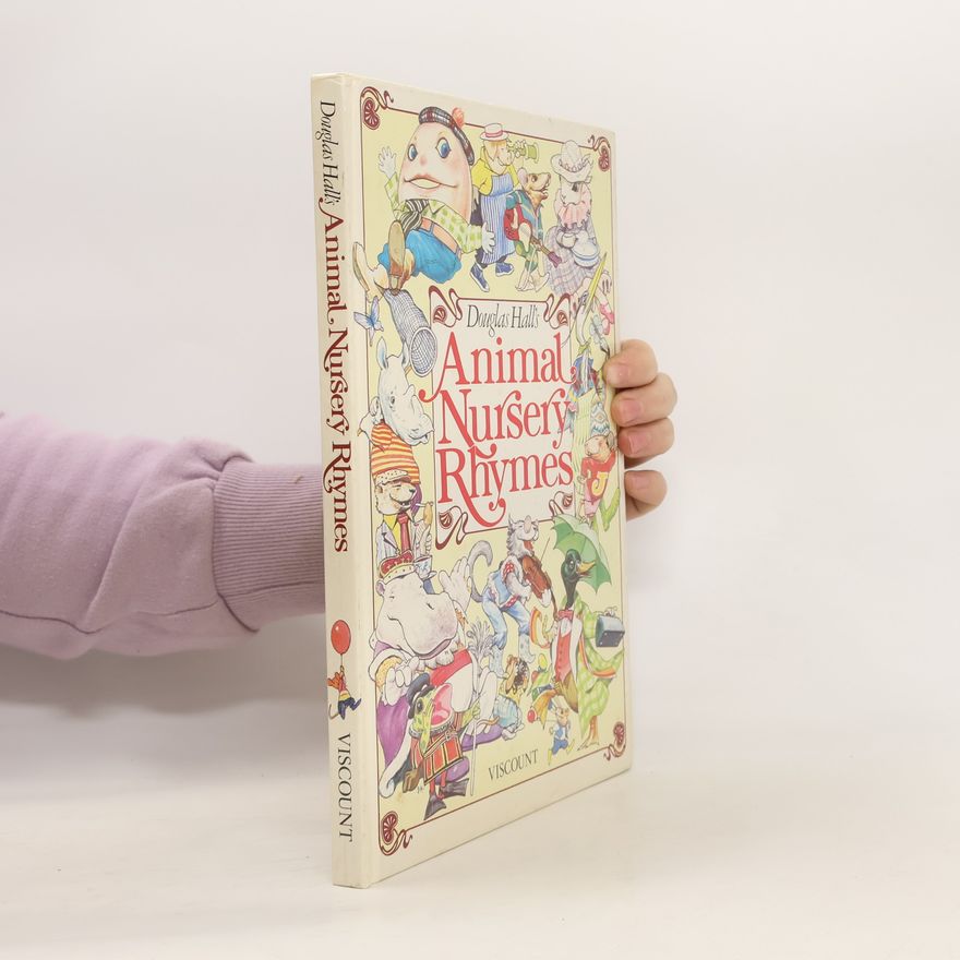 Douglas Hall Douglas Hall's Animal Nursery Rhymes