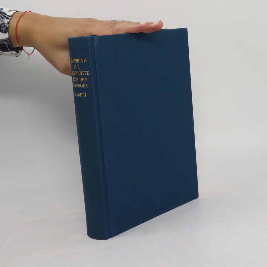 Autorenkollektiv Handbuch zur Geschichte der Juden in Europa II.