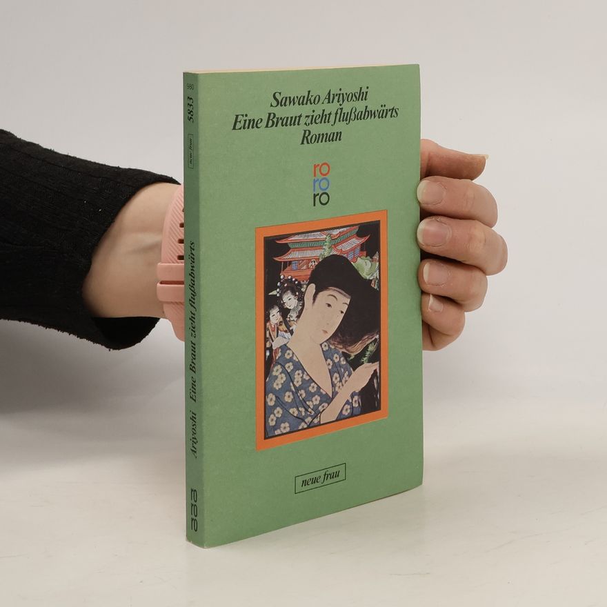 Sawako Ariyoshi Eine Braut zieht flussabwärts