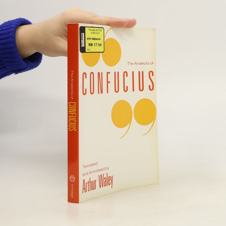 Arthur Waley The Analects of Confucius