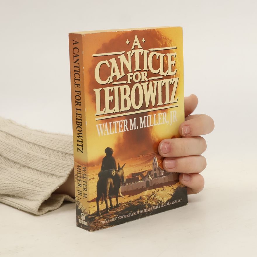 Walter M. Miller A Canticle for Leibowitz