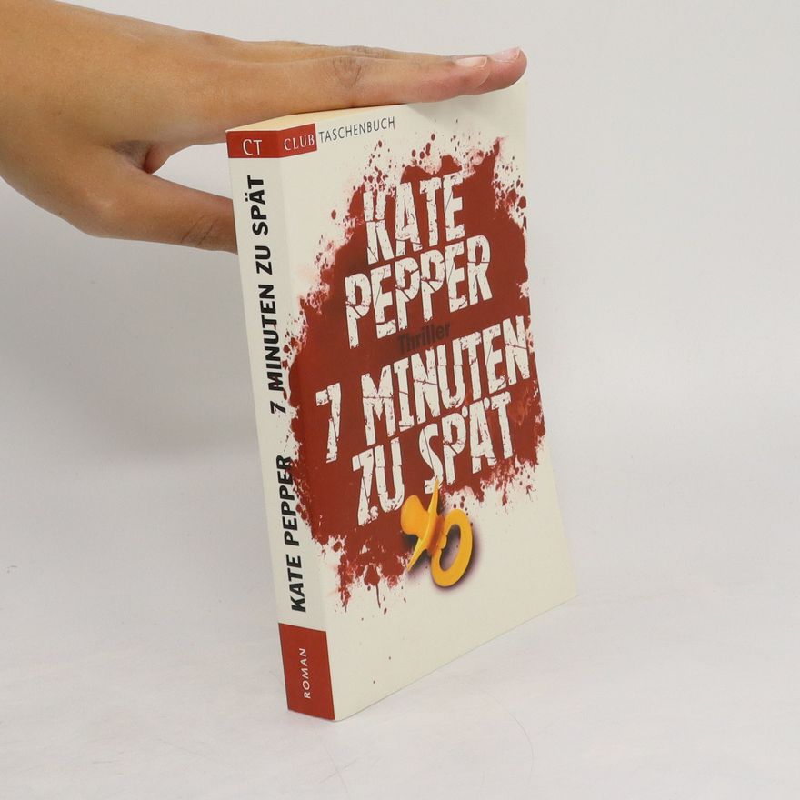 Kate Pepper 7 Minuten zu spät