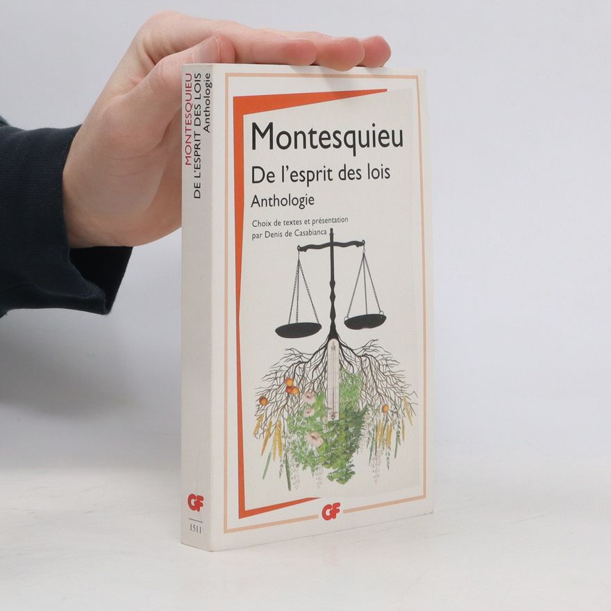 Charles Louis de Secondat de Montesquieu De l'esprit des lois