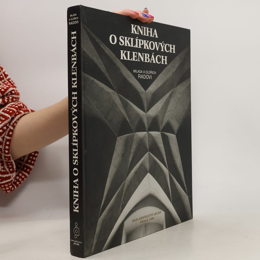 Oldřich Rada Kniha o sklípkových klenbách