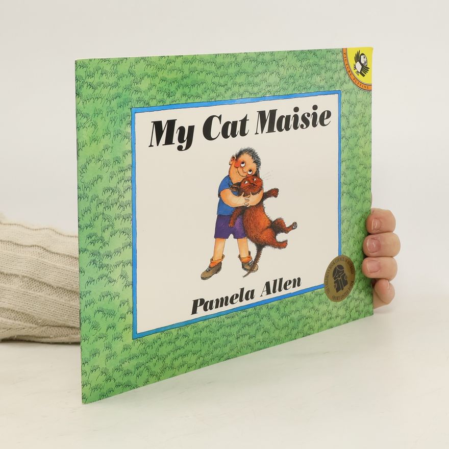 Pamela Allen My Cat Maisie