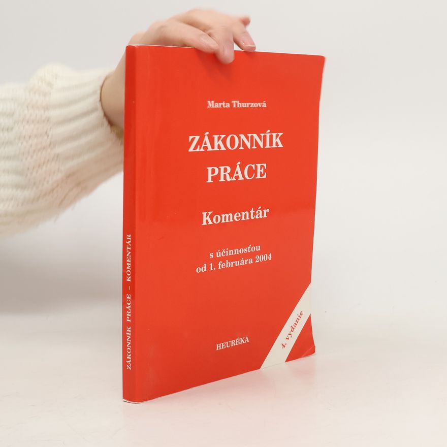 Marta Thurzová Zákonník práce. Komentár