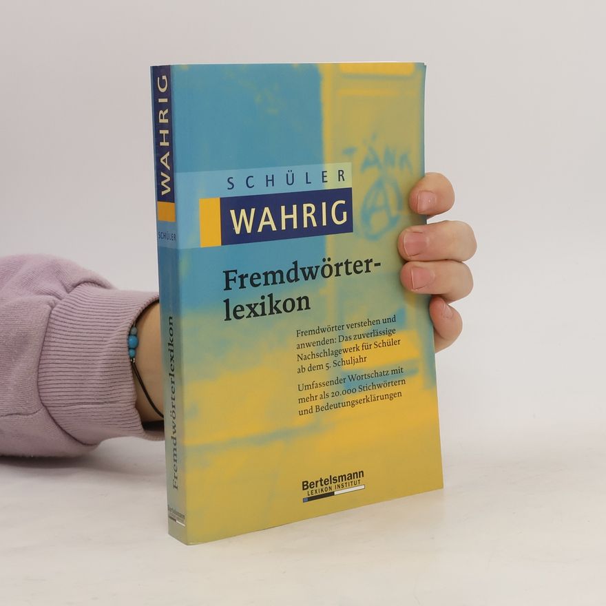 Autorenkollektiv Schüler-Wahrig Fremdwörterlexikon