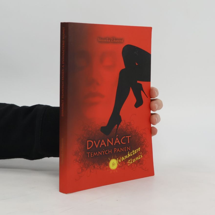 Veronika Zikanová Dvanáct Temných panen a dvanáctero Sluncí