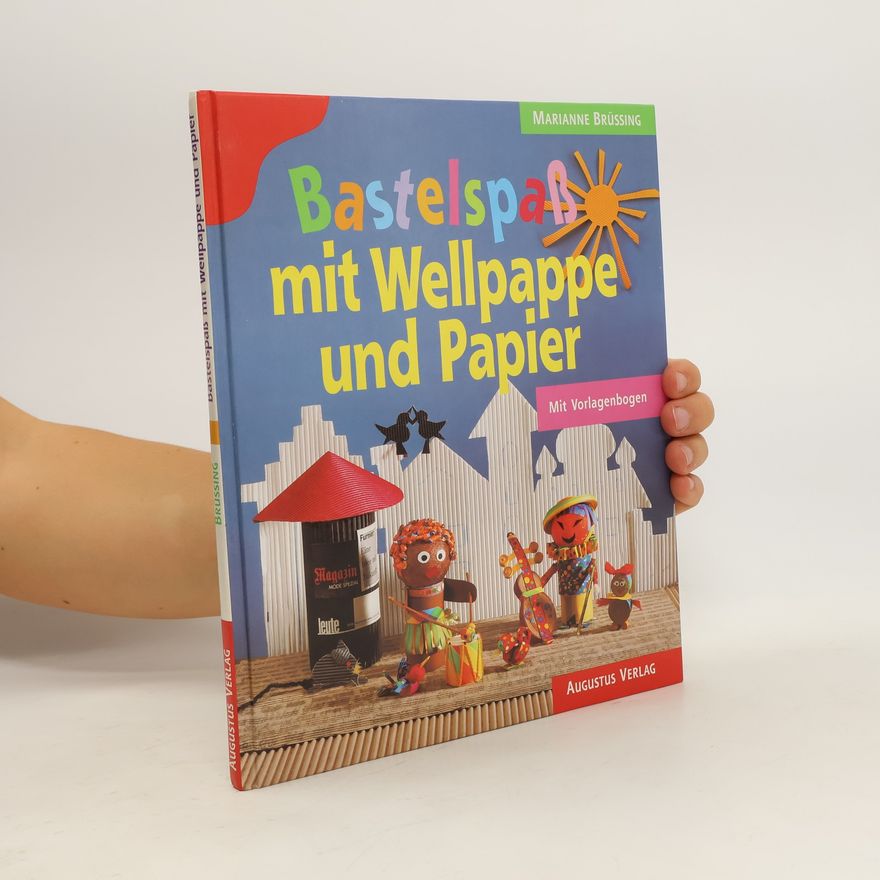 Autorenkollektiv Bastelspass mit Wellpappe und Papier