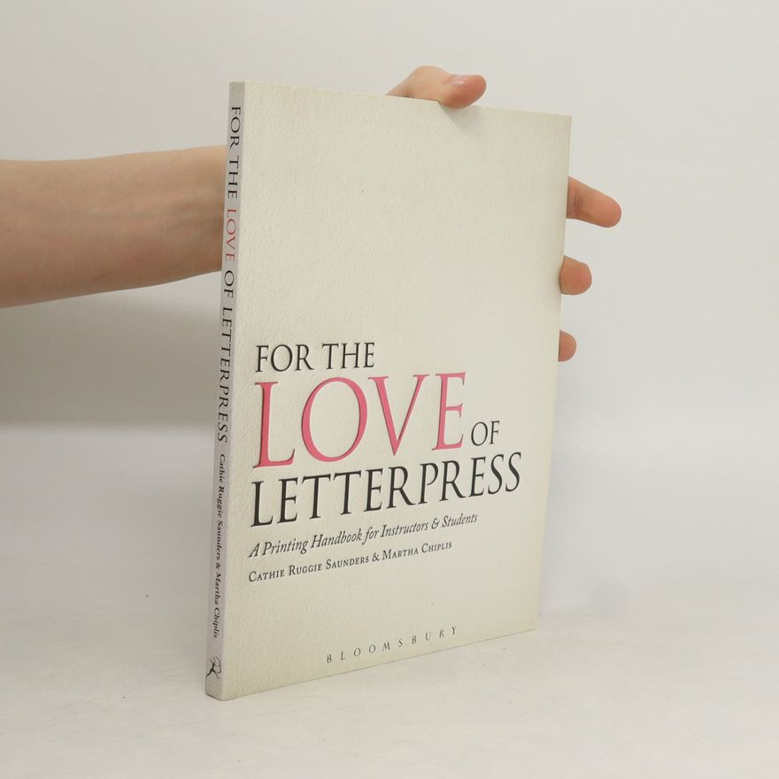 Martha Chiplis For the Love of Letterpress