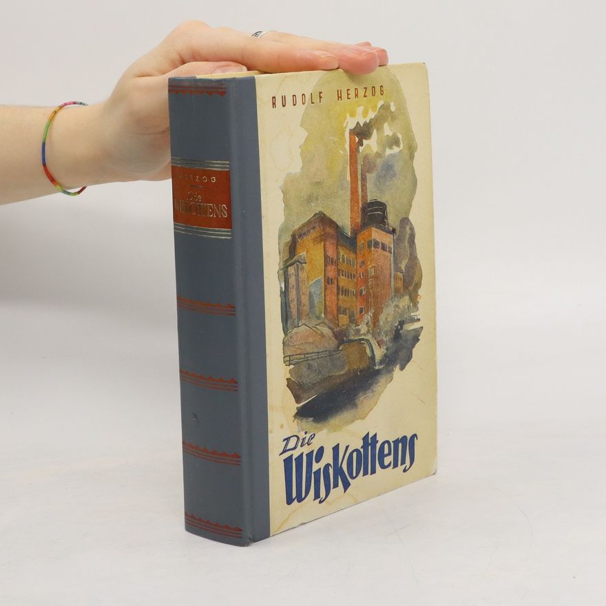 Rudolf Herzog Die Wiskottens