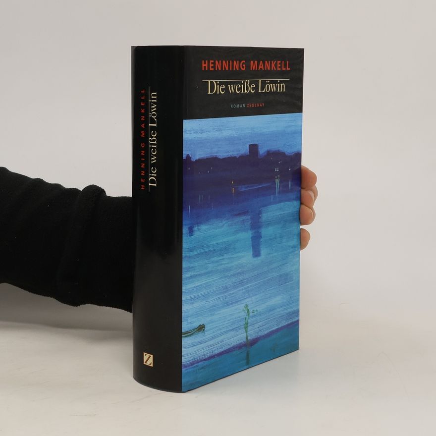 Henning Mankell Die weiße Löwin