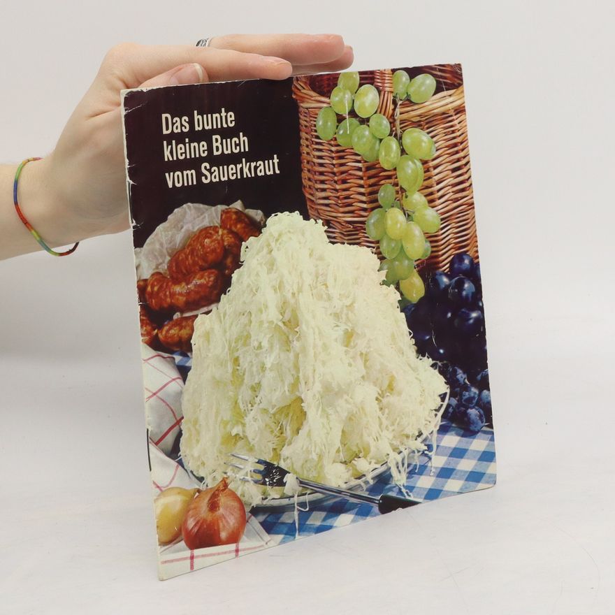 Kolektiv autorů Das bunte kleine Buch vom Sauerkraut