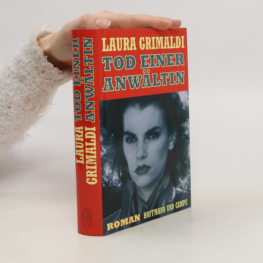 Laura Grimaldi Tod einer Anwältin