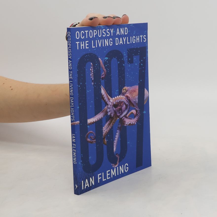 Ian Fleming Octopussy and The Living Daylights