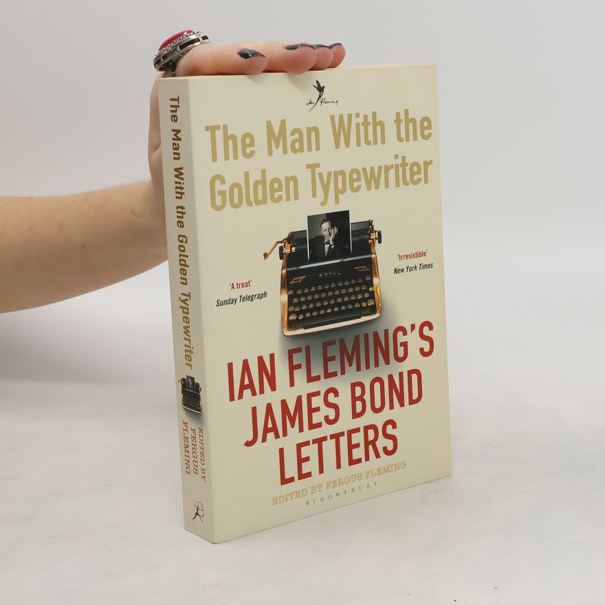 Fergus Fleming Man with the Golden Typewriter