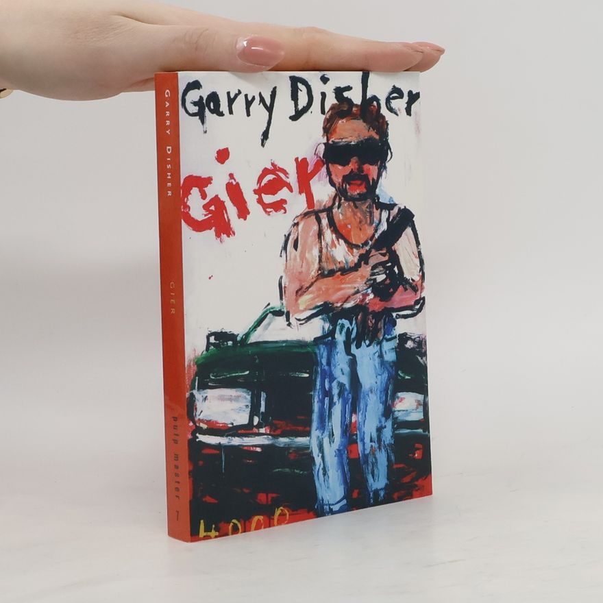 Garry Disher Gier