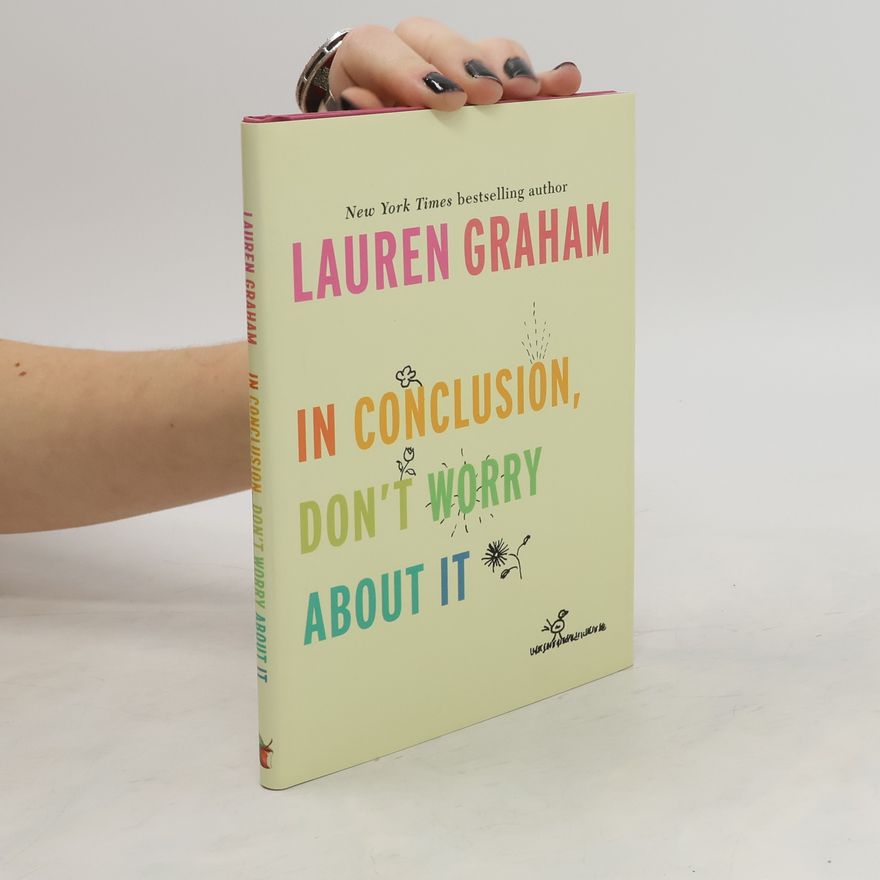 Lauren Graham In Conclusion, Don't Worry About It