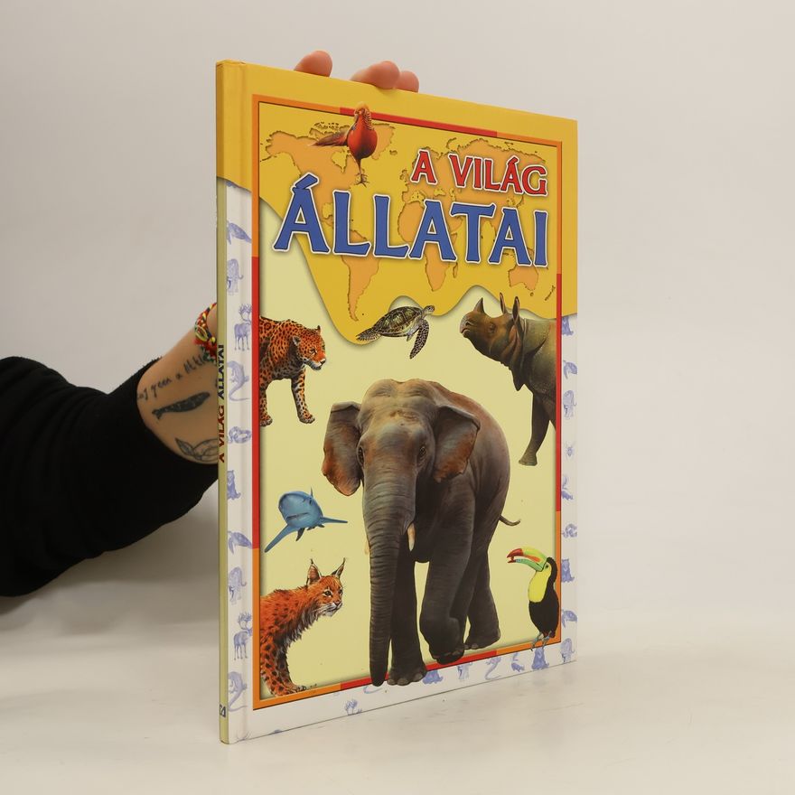 Autorenkollektiv A Világ Áallatai
