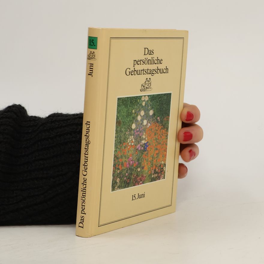 Various authors Das persönliche Geburtstagsbuch 15. Juni