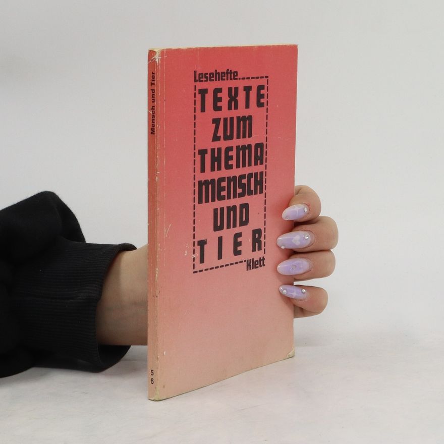 Autorenkollektiv Texte zum Thema Mensch und Tier